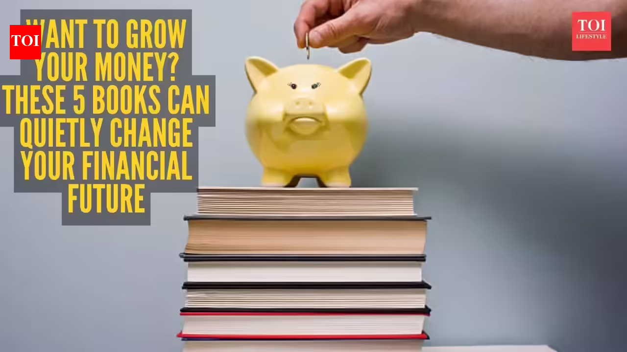 5 books to read if you want to grow your money - The Times of India