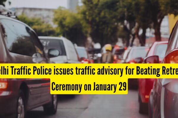 Delhi Traffic Police issues traffic advisory for Beating Retreat Ceremony on January 29; check which roads are closed, and bus diversions | - The Times of India