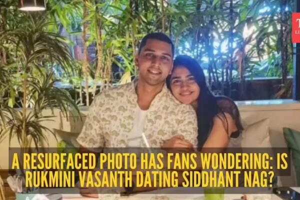 Is 'Toxic' actress Rukmini Vasanth quietly dating photographer Siddhant Nag? A resurfaced photo fuels rumours - The Times of India