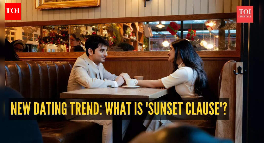 New dating trend: What is 'Sunset Clause' and how can it save or kill your love life - The Times of India