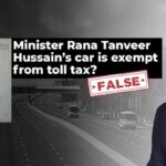 Fact-check: Fake letter claims Minister Rana Tanveer Hussain's car is exempt from motorway toll tax
