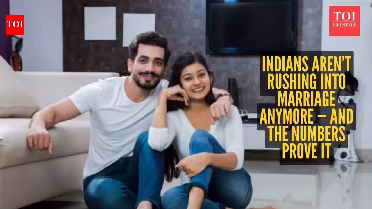 Not settling anymore! Why young Indians are taking longer to say “rishta pakka” - The Times of India