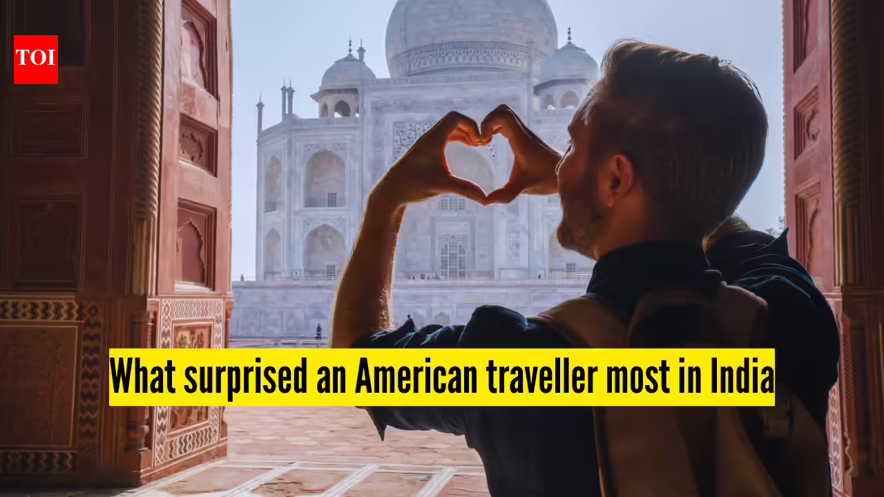 "There is a real bond in families that I find lacking in the West": American traveller lists what surprised him most in India | - The Times of India