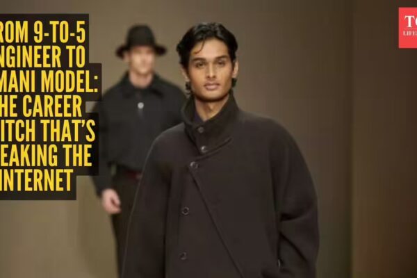 This Indian man left his engineering job and ended up at Milan Fashion Week - here’s how he did it! - The Times of India