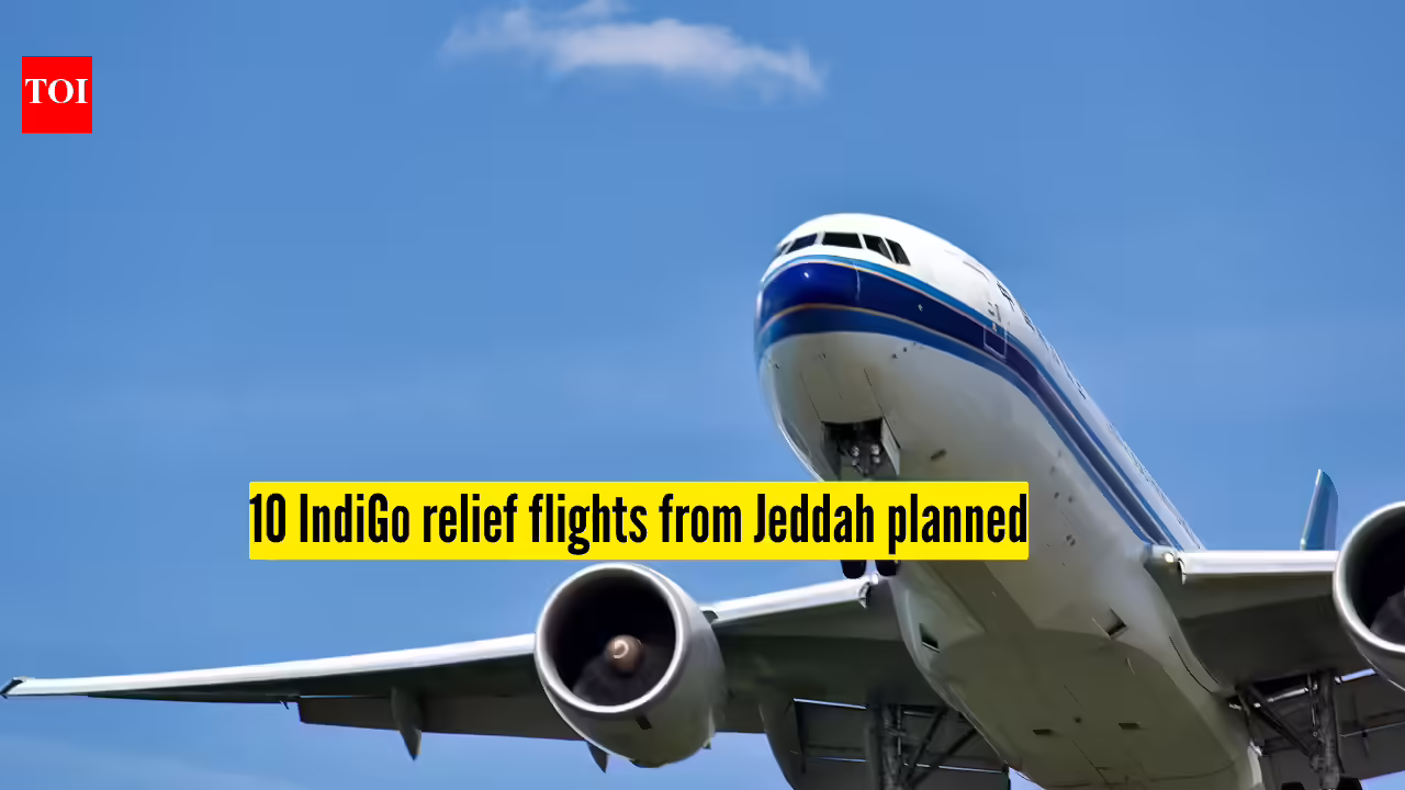 Indigo Relief Flights: West Asia crisis: Govt prepares evacuation, IndiGo to run 10 relief flights from Jeddah | - The Times of India